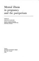 Cover of: Mental illness in pregnancy and the puerperium