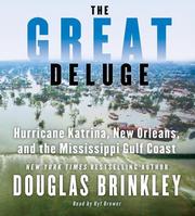 Cover of: The Great Deluge: Hurricane Katrina, New Orleans, and the Mississippi Gulf Coast