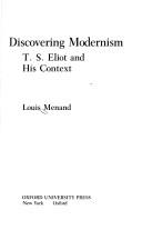 Cover of: Discovering Modernism: T.S. Eliot and His Context