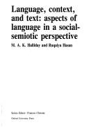 Language, context, and text by Michael Halliday, Ruqaiya Hasan