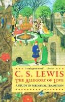 Cover of: Allegory of Love by C.S. Lewis, C.S. Lewis