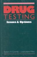 Cover of: Drug Testing: Issues and Options