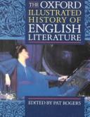 Cover of: The Oxford illustrated history of English literature by edited by Pat Rogers.