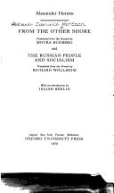 Cover of: From the other shore, translated from the Russian by Moura Budberg and The Russian people and socialism, translated from the French by Richard Wollheim