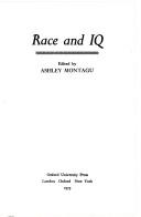 Race and IQ by Ashley Montagu