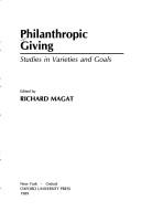 Cover of: Philanthropic giving: studies in varieties and goals