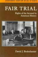 Cover of: Fair Trial by David J. Bodenhamer, David J. Bodenhamer