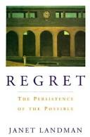Cover of: Regret: The Persistence of the Possible
