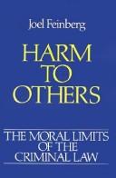 Cover of: Harmless Wrongdoing (Moral Limits of the Criminal Law, Vol 4)