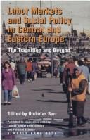 Cover of: Labor markets and social policy in Central and Eastern Europe | 