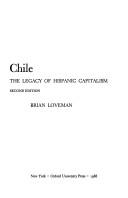 Cover of: Chile: The Legacy of Hispanic Capitalism (Latin American Histories)