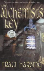 Cover of: The Alchemist's Key by Traci Harding