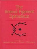 Cover of: The Retinal Pigment Epithelium: Function and Disease