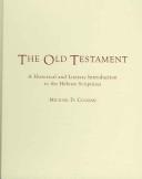 Cover of: The Old Testament: a historical and literary introduction to the Hebrew scriptures