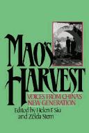 Cover of: Mao's Harvest: Voices from China's New Generation