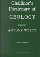 Cover of: Challinor's dictionary of geology, 6th edition.  edited by Antony Wyatt