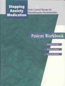 Cover of: Stopping Anxiety Medication (SAM): Panic Control Therapy for Benzodiaepine Discontinuation Patient Workbook (Treatments That Work)