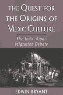 Cover of: The Quest for the Origins of Vedic Culture by Edwin Bryant