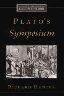 Cover of: Plato's Symposium (Oxford Approaches to Classical Literature) by Richard Hunter