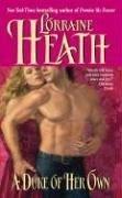 Cover of: A Duke of Her Own by Lorraine Heath