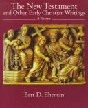 Cover of: New Testament Textbook and Reader Package: 2 Volume Set: includes New Testament: Historical Introduction to Early Christian Writings and New Testament and Other Early Christian Writings by Bart D. Ehrman