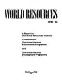 Cover of: World Resources 1992-93: A Guide to the Global Environment (World Resources)