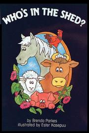 Cover of: Who's in the Shed? (Literacy Links Plus Big Books) by Brenda Parkes, Brenda Parkes