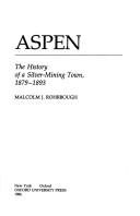 Cover of: Aspen by Malcolm J. Rohrbough