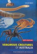 Cover of: Venomous Creatures of Australia | Struan Sutherland
