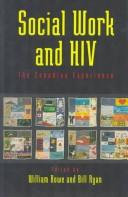 Cover of: Social work and HIV: the Canadian experience