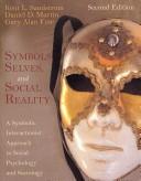 Cover of: Symbols, Selves, and Social Reality: A Symbolic Interactionist Approach to Social Psychology and Sociology