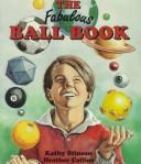 Cover of: The Fabulous Ball Book