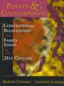 Cover of: Points & Counterpoints: Controversial Relationship and Family Issues in the 21st Century: An Anthology