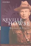 Cover of: Neville Howse: Australia's first Victoria Cross winner