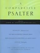 Cover of: A Comparative Psalter by John Kohlenberger