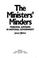 Cover of: The ministers' minders