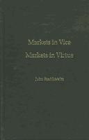 Cover of: Markets in Vice, Markets in Virtue by John Braithwaite