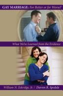 Cover of: Gay Marriage: for Better or for Worse?: What We've Learned from the Evidence