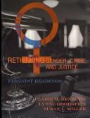 Cover of: Rethinking Gender, Crime, and Justice: Feminist Readings