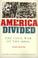 Cover of: America Divided