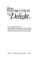 Cover of: From instruction to delight by edited by Patricia Demers & Gordon Moyles.