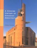 A History of Canadian Architecture by Harold Kalman