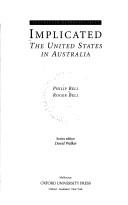 Cover of: Implicated: the United States in Australia