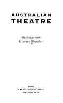 Cover of: Australian theatre: backstage with Graeme Blundell