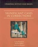 Cover of: Significant Cases in Corrections