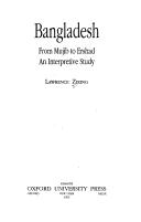 Cover of: Bangladesh: from Mujib to Ershad : an interpretive study