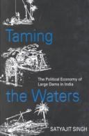 Taming the Waters by Satyajit Singh