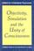 Cover of: Objectivity, Simulation and the Unity of Consciousness