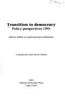 Cover of: Transition to democracy by editors, Robin Lee and Lawrence Schlemmer.
