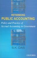 Cover of: Rethinking Public Accounting: Policy and Practice of Accrual Accounting in Government